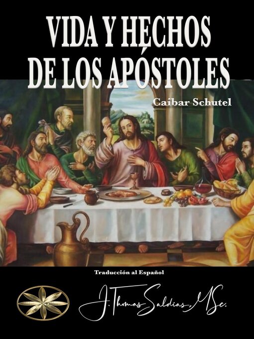 Title details for Vida y Hechos de los Apóstoles by Caibar Schutel - Available